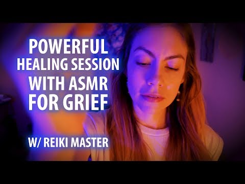 Powerful Reiki Healing Session for Grief with A.S.M.R.