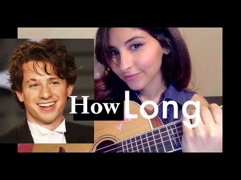 Charlie Puth - How Long (Cover)