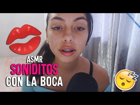 ASMR Español - Sonidos Con La Boca, Besos y Mas👄💤