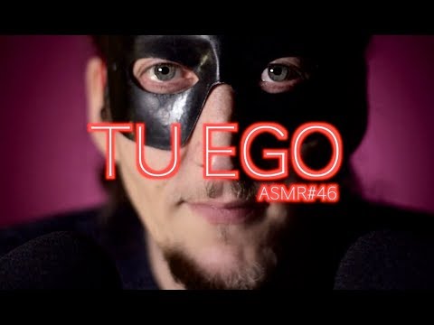 [ASMR Español] TU EGO
