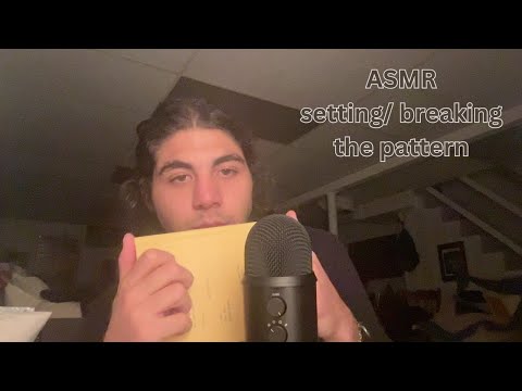 ASMR Setting and Breaking the Pattern (Tapping, Scratching) + Rambling