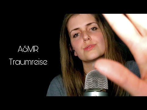 ASMR | Traumreise zu deinem Wohlfühlort | Meditation mit/ohne Musik | whispered (german/deutsch)