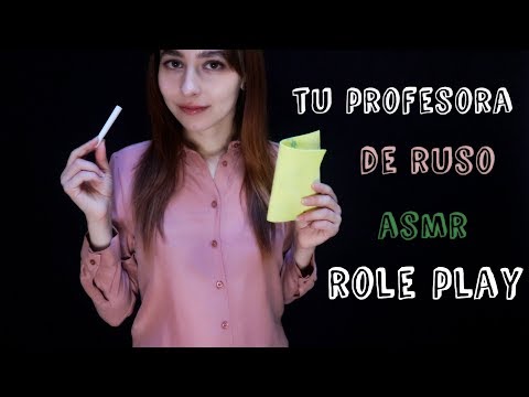 Role Play PROFESORA ESTRICTA DE RUSO. ASMR en Español