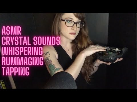 Whispered Crystal Sounds Rummaging Tapping ASMR to Relax