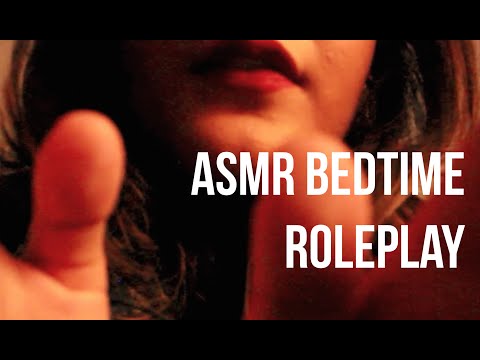 ASMR Bedtime Roleplay