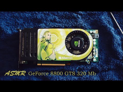 𝐀𝐒𝐌𝐑 🔧 РазборОчка Ретро-видеокарта GeForce 8800 GTS 320 Mb