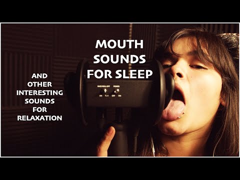 Mouth Sounds For Sleep Relaxation to the Fullest! Enjoy Satisfying Tingles For All Your ASMR Needs
