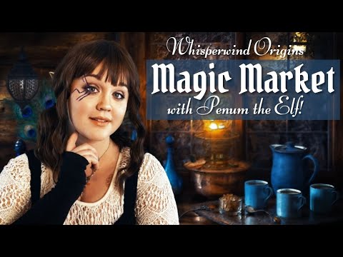 ASMR | Penum Goes to Watersmeet Market | Magical Lore, Wood Sounds, Magic Artifacts