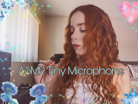ASMR~ TINY MICROPHONE (SPANISH)