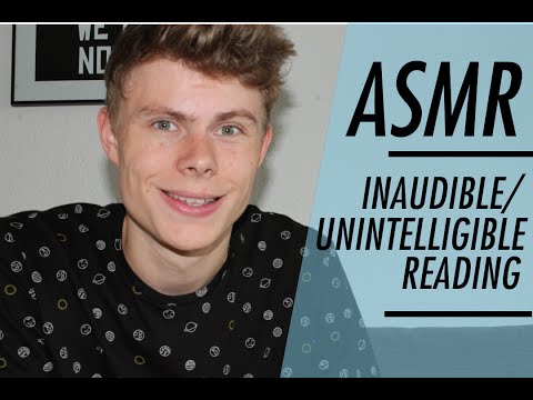 ASMR - Unintelligible/Inaudible Reading - Male Whispering
