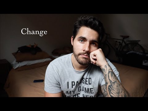 Change | Soft Spoken Ramble
