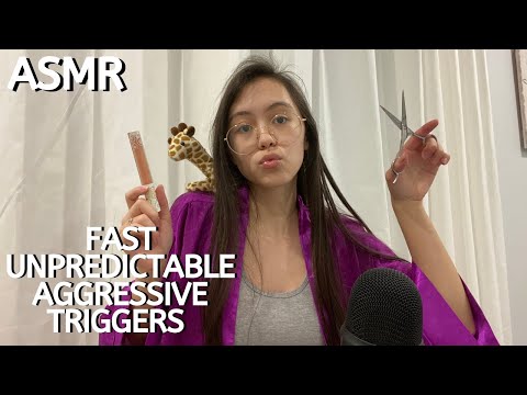 ASMR | Actually Unpredictable Fast and Aggressive Triggers