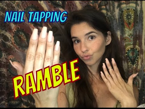 ASMR Ramble *nail tapping* *gum chewing*