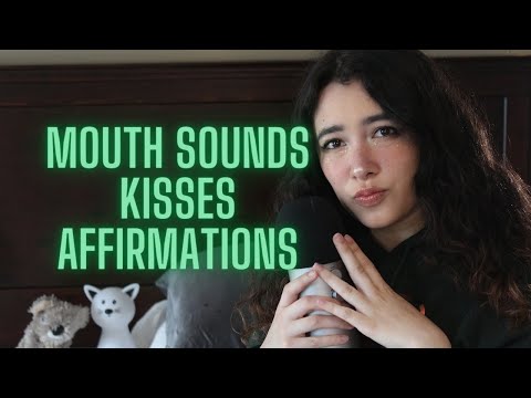 mouth sounds, kisses, and calming affirmations 💚 (asmr)