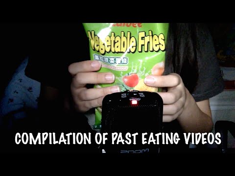 [ASMR] Compilation of Past Eating Videos (fixed)