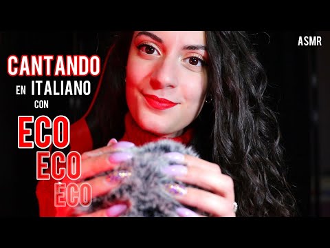 ASMR Español- CANTANDO en ITALIANO con Eco! (Måneskin, Achille Lauro etc) *Soft Spoken*