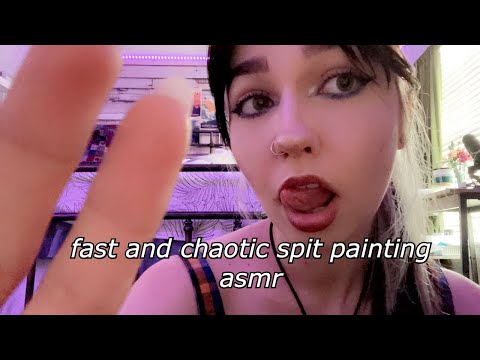 ASMR | fast and chaotic spit painting