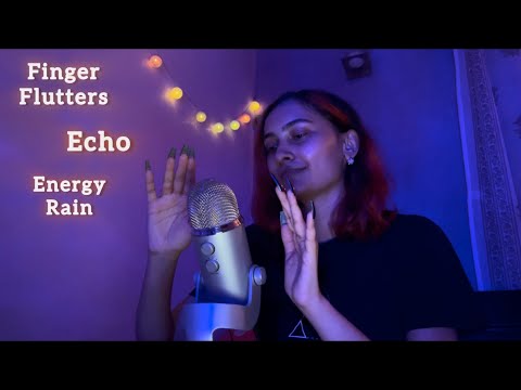 Asmr Finger Flutters, Echo & Energy Rain Trigger