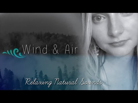 ASMR Wind, Air & Storm Sounds w/ Visual Effects