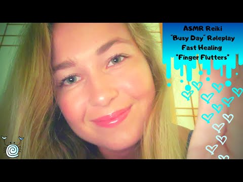 ASMR by P.A.R.~ ASMR Reiki | "Busy Day" Roleplay | Finger Flutters | Hand Movements | *FAST TINGLES*