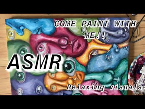ASMR | Paint with me :) | canvas scratching, paint sounds, rambles, relaxing visuals