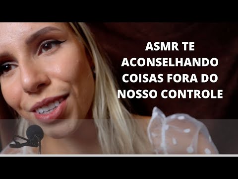 ASMR TE ACONSELHANDO CONTROLE DAS COISAS E DAS PESSOAS  - Bruna Harmel ASMR
