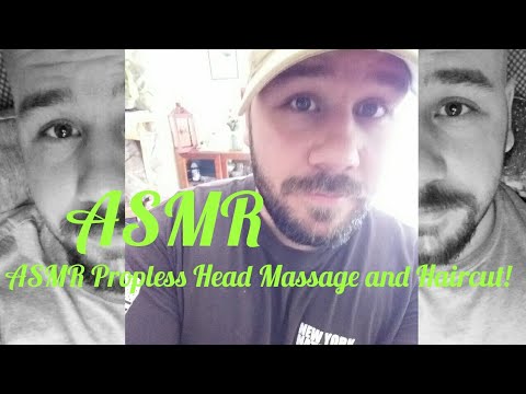ASMR Propless Head Massage and Haircut!