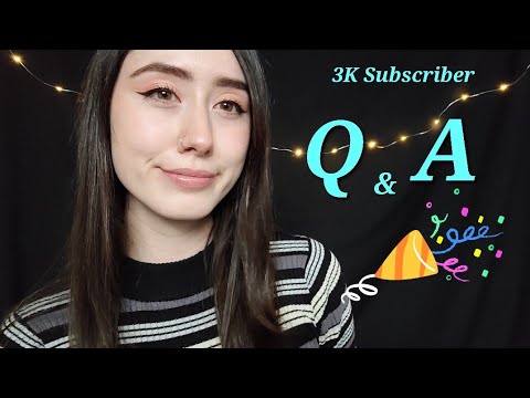 ASMR | 🎉 3K Subscriber Special Q&A (Whispered)