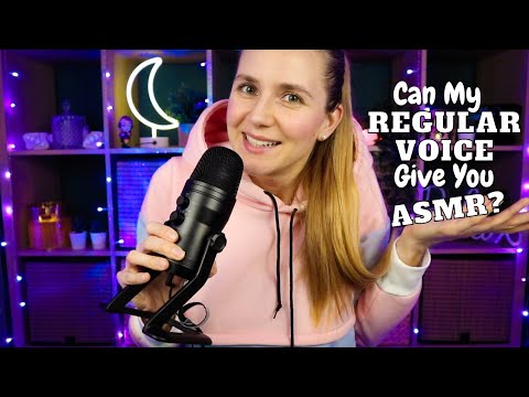Doing ASMR in My Normal Voice (No Whisper, No Soft Spoken)