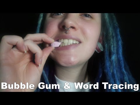 ASMR | Bubble Gum & Random Word Tracing [Chewing Sounds & Bubble Blowing]
