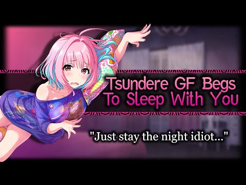 Tsundere Girlfriend Begs You To Stay Over[Needy][Bossy] | ASMR Roleplay/F4A/