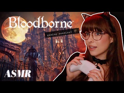 ASMR 🐺 Bloodborne Gaming Challenge! 🎮 Whispered Souls Game Play with Button Clicks Sounds
