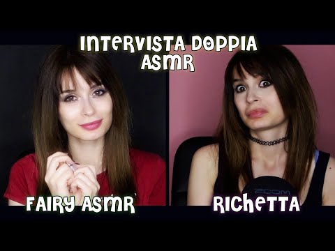 COSA LE FA INNAMORARE? || ASMR IMPERDIBILE INTERVISTA DOPPIA || FAIRY ASMR vs RICHETTA