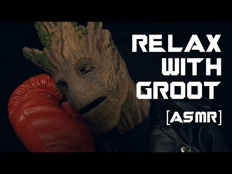 Relax with Groot [ ASMR ]