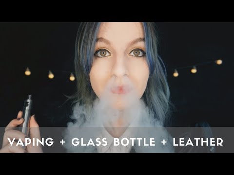 #ASMRPARTY 💤 Vaping 💨 Glass bottle 🍾 Leather sounds 🧥