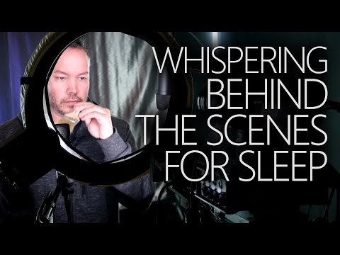 Whispering Behind The Scenes for Sleep ~ ASMR/Whispering/Binaural
