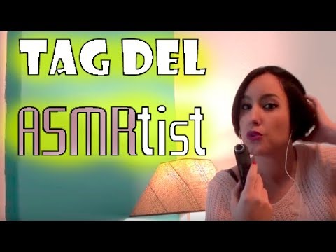 Asmr-TAG DEL ASMR- PREGUNTAS Y RESPUESTAS