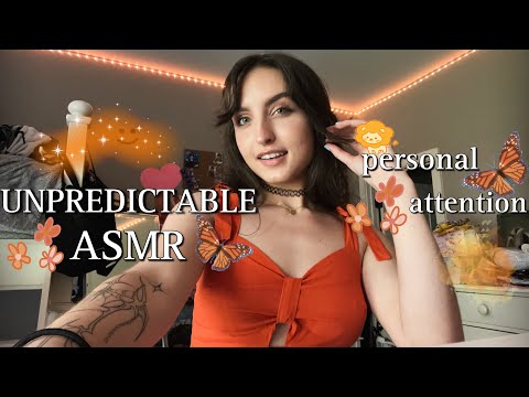 UNPREDICTABLE ASMR | Upclose PERSONAL ATTENTION Triggers, MOUTH Sounds, HAND Sounds, LOFi ASMR