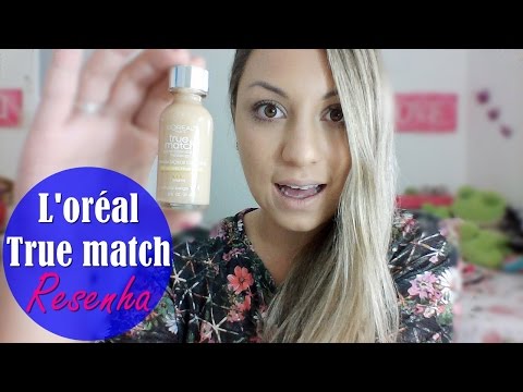 Resenha - Base True match da L'oréal