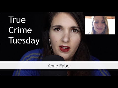 True Crime ASMR - Anne Faber