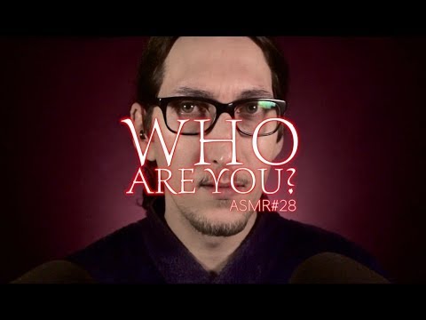[ASMR English] WHO ARE YOU?