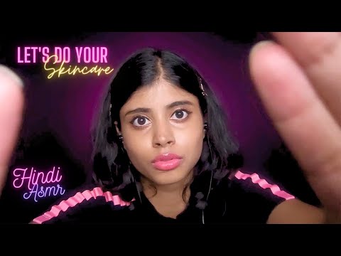 Hindi ASMR | Indian Girl Does Your Skincare | Personal Attention, Face Touching, Roleplay to Relax