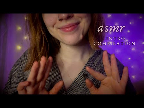 ASMR ☁︎ Intro Compilation!