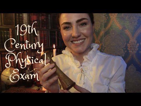 ASMR - 19th Century Physical Exam