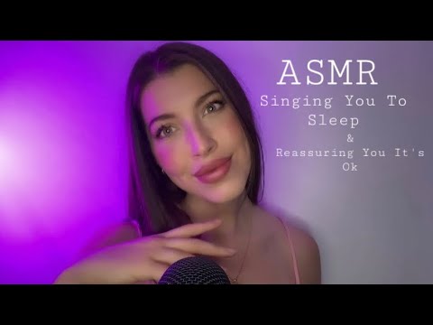 ASMR Repeating It's OK| Singing You To Sleep| Hand Movements