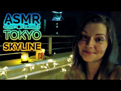 ASMR Relaxing Rooftop Ramble ~ TOKYO SKYLINE