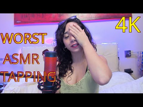 WORST ASMR | TAPPING | 4K (DON'T WATCH)