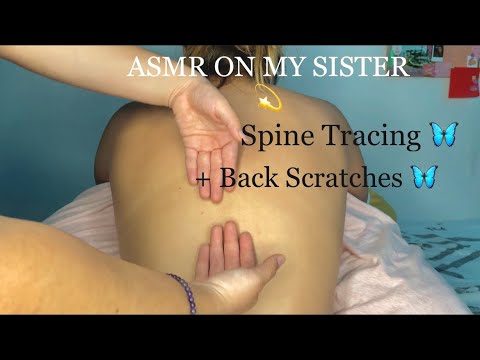 🦋ASMR late night spine tracing/scratching 🤍 {on my sister}