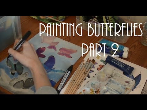 Painting Butterflies Part 2