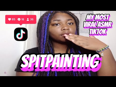 ASMR | Spit Painting My Viral TikTok